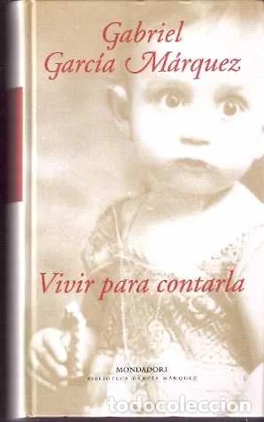 Libri di seconda mano: Vivir para contarla - Garc&iacute;a M&aacute;rquez, Gabriel
