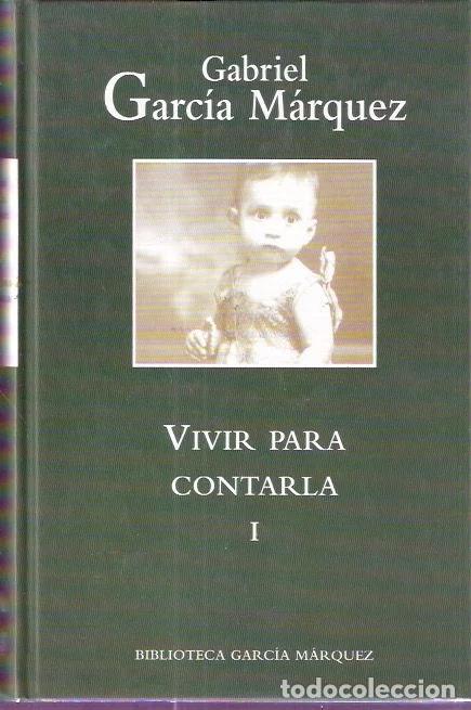 Livres d'occasion: Vivir para contarla I - Garc&iacute;a M&aacute;rquez, Gabriel