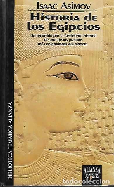 Libros de segunda mano: Historia de los egipcios - Asimov, Isaac