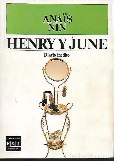 Gebrauchte B&uuml;cher: Henry y June. Diario in&eacute;dito - Anais Nin