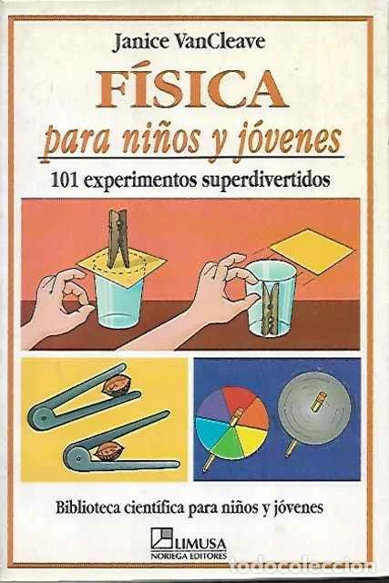 Libros de segunda mano: F&iacute;sica para ni&ntilde;os y j&oacute;venes. Physics for every kid - Janice Pratt VanCleave