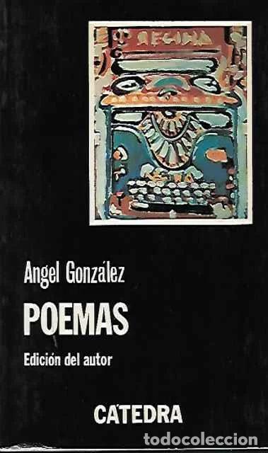 Gebrauchte B&uuml;cher: Poemas - Angel Gonz&aacute;lez