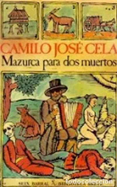 Libros de segunda mano: Mazurca para dos muertos - Camilo Jos&eacute; Cela