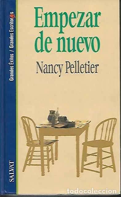 Libros de segunda mano: Empezar de nuevo - Pelletier, Nancy