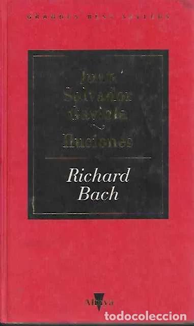 Libros de segunda mano: Juan Salvador Gaviota. Ilusiones - Richard Bach