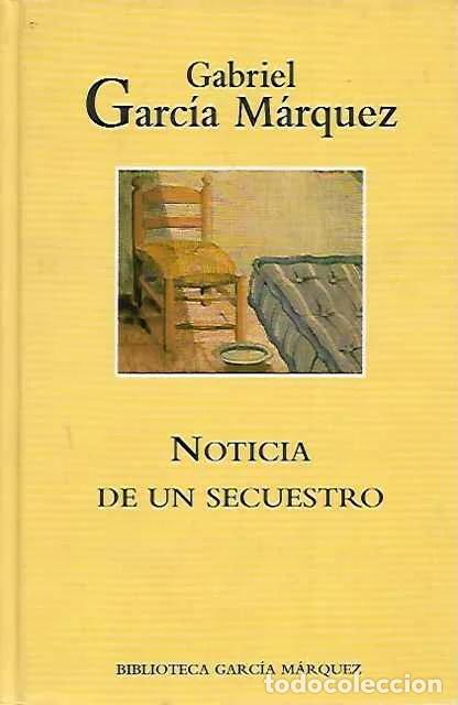 Libros de segunda mano: Noticia de un secuestro - Gabriel Garc&iacute;a M&aacute;rquez