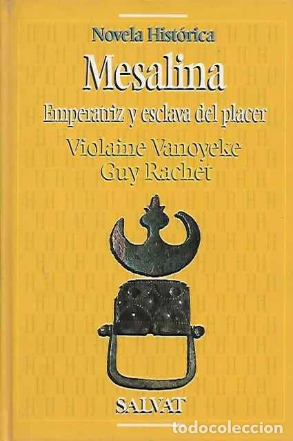 Libros de segunda mano: Mesalina - Vanoyeke, Violaine