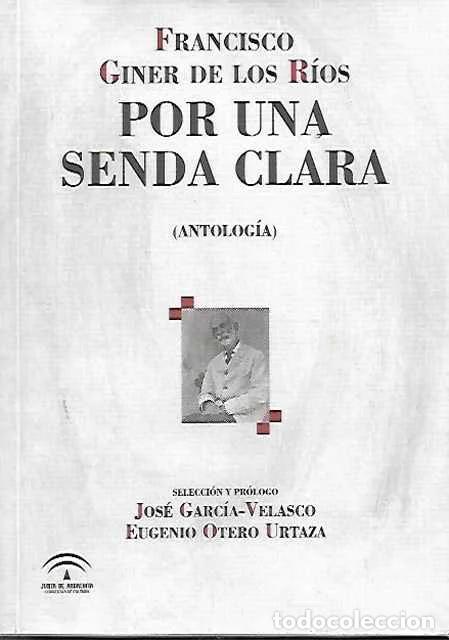 Libros de segunda mano: Por una senda clara - Giner de los R&iacute;os, Francisco