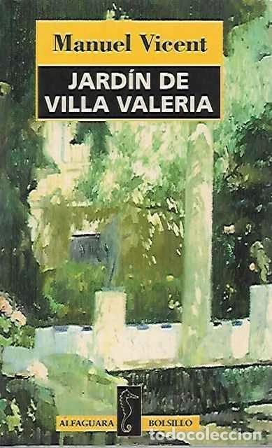 Libros de segunda mano: Jard&iacute;n De Villa Valeria Vicent, Manuel - Vicent, Manuel