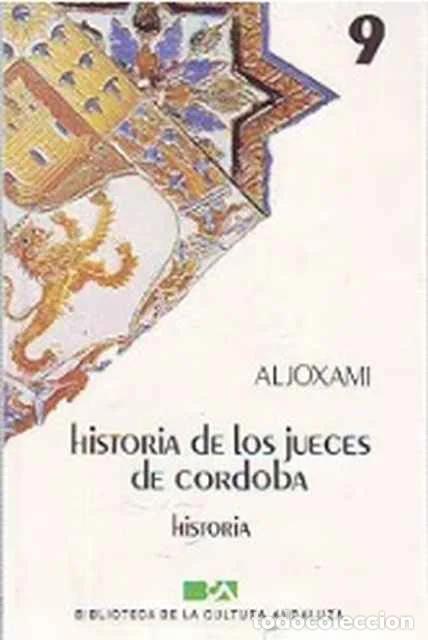 Libros de segunda mano: Historia de los jueces de C&oacute;rdoba - Aljoxami