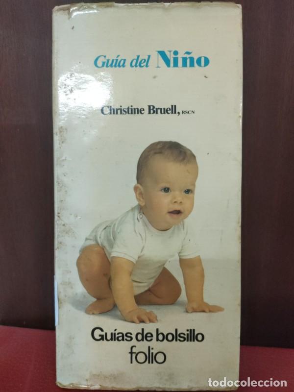 Second hand books: Gu&iacute;a del Cuidado del Ni&ntilde;o - Cristine Bruell - Folio - Gu&iacute;as de Bolsillo