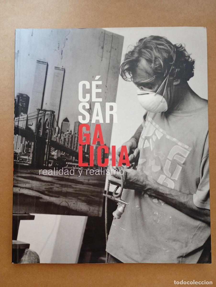 Libros de segunda mano: Realidad y realismo - C&eacute;sar Galicia