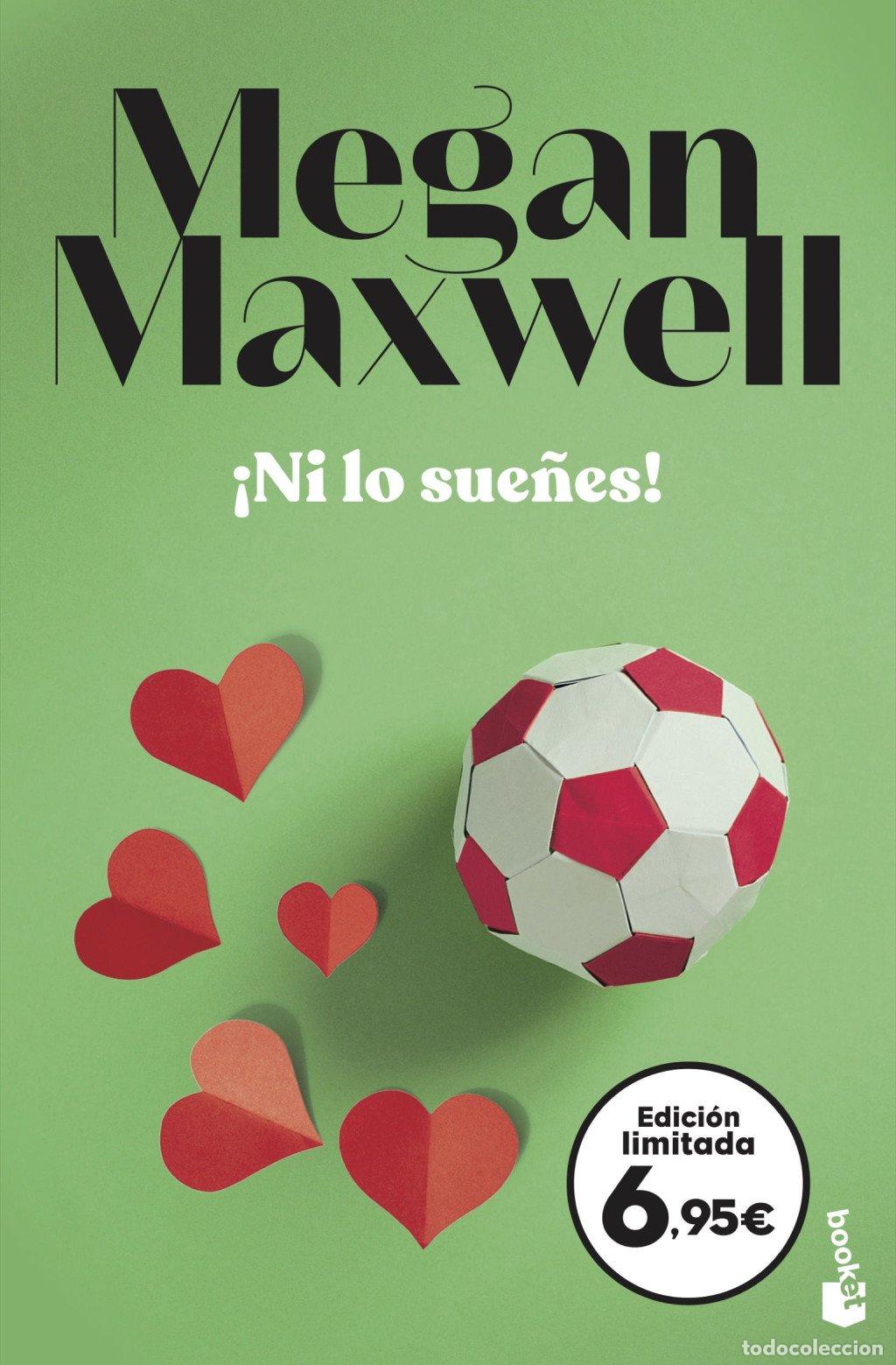 Libros de segunda mano: &iexcl;Ni Lo Sue&ntilde;es! - Megan Maxwell - Booket - Colecci&oacute;n Especial, Fb