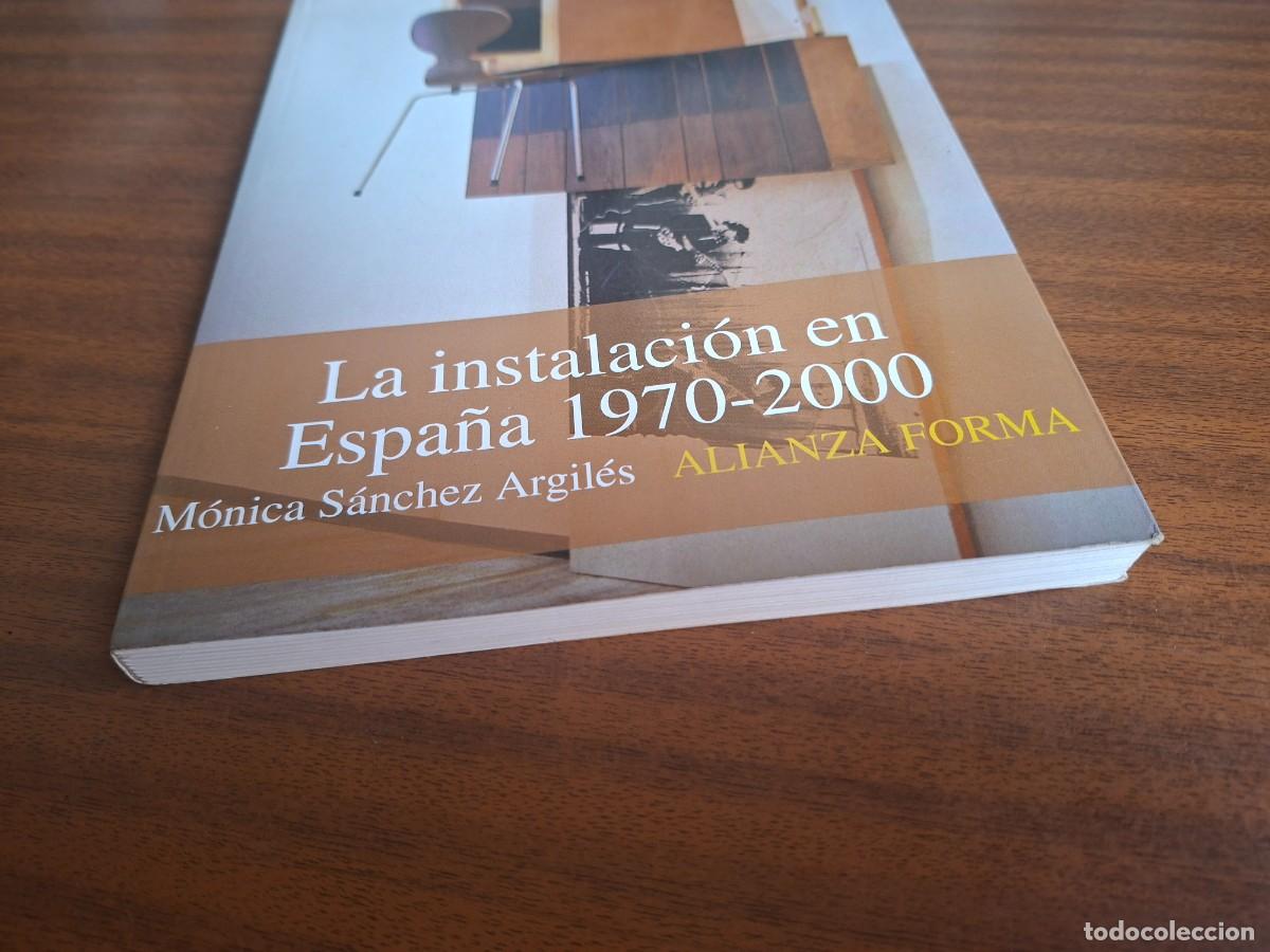 Libros de segunda mano: La instalaci&oacute;n en Espa&ntilde;a 1970 - 2000 --- M. S&aacute;nchez Argil&eacute;s - Foto 3