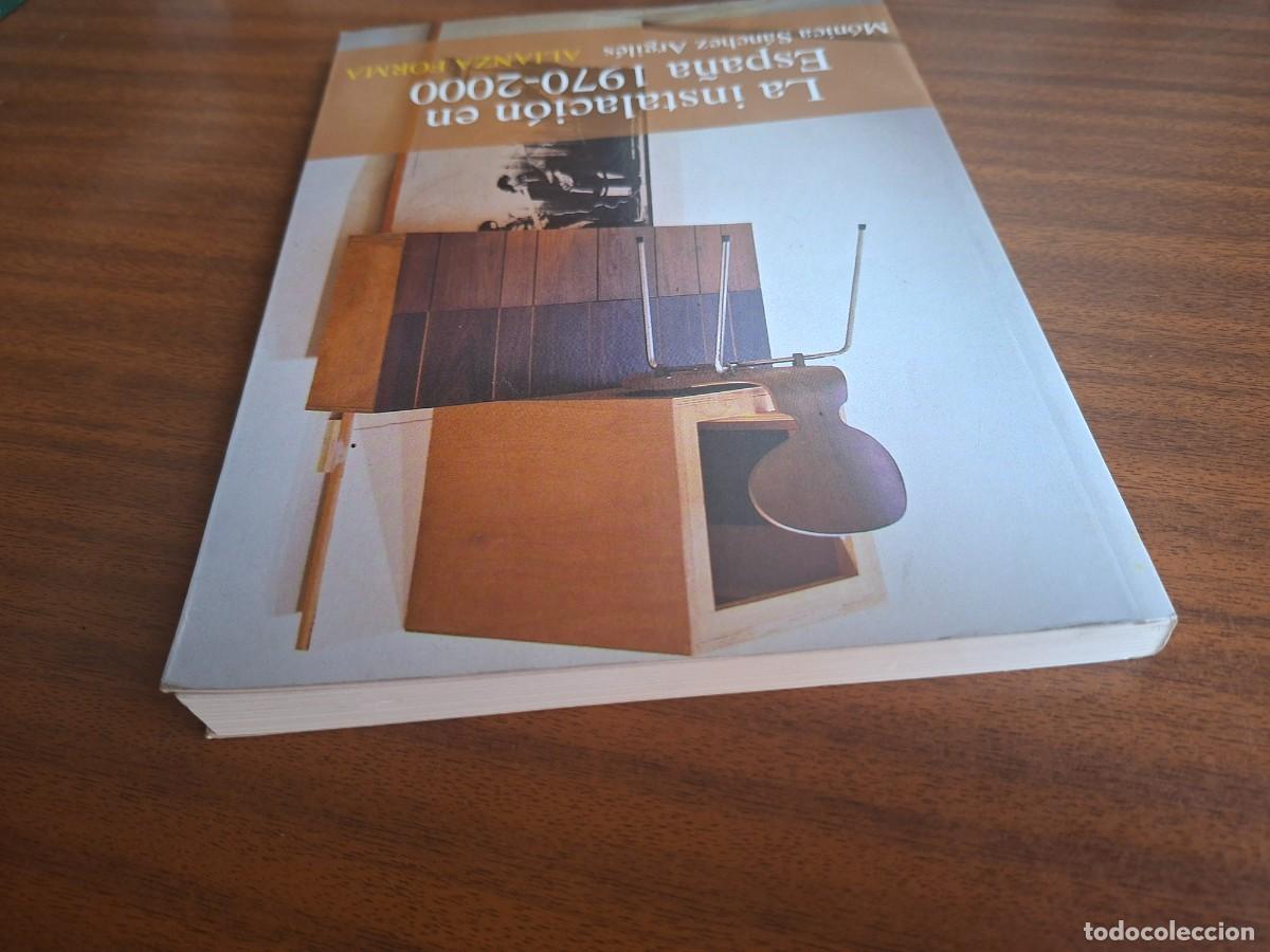 Libros de segunda mano: La instalaci&oacute;n en Espa&ntilde;a 1970 - 2000 --- M. S&aacute;nchez Argil&eacute;s - Foto 4