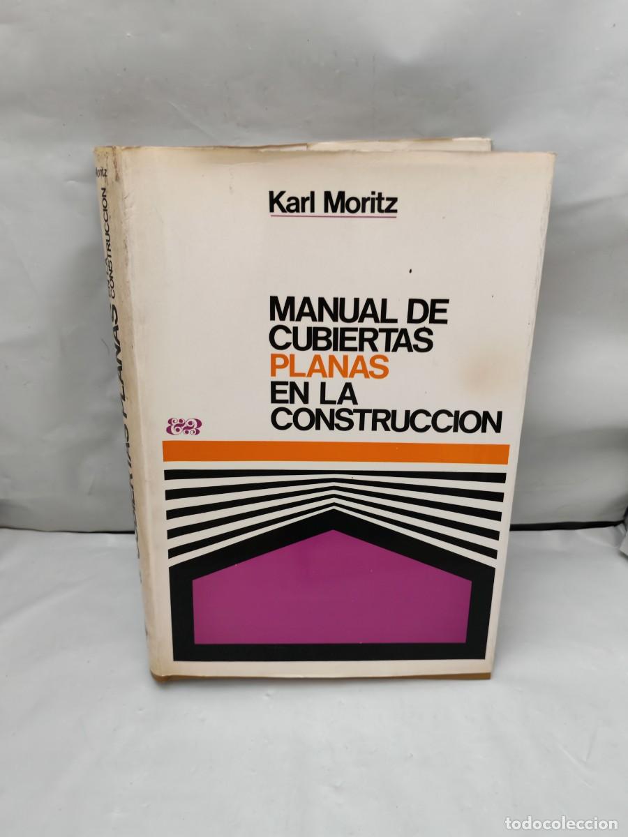 Gebrauchte B&uuml;cher: Manual de Cubiertas planas en la construcci&oacute;n