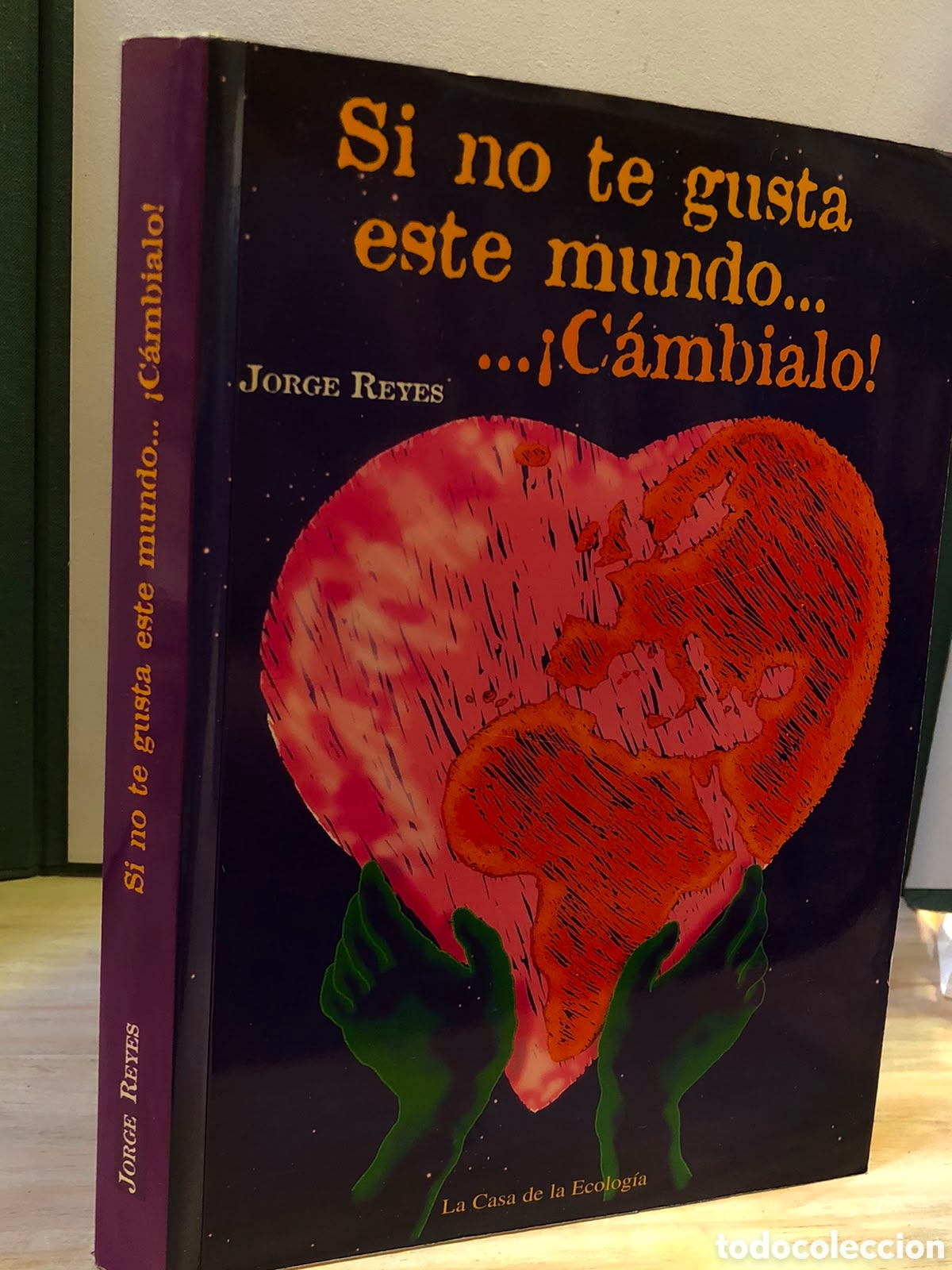 Libros de segunda mano: Si no te gusta este mundo... &iexcl;C&aacute;mbialo! - Jorge Reyes