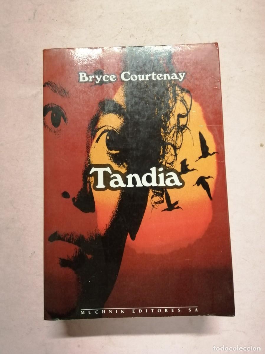 Libros de segunda mano: TANDIA (BRYCE COURTENAY)