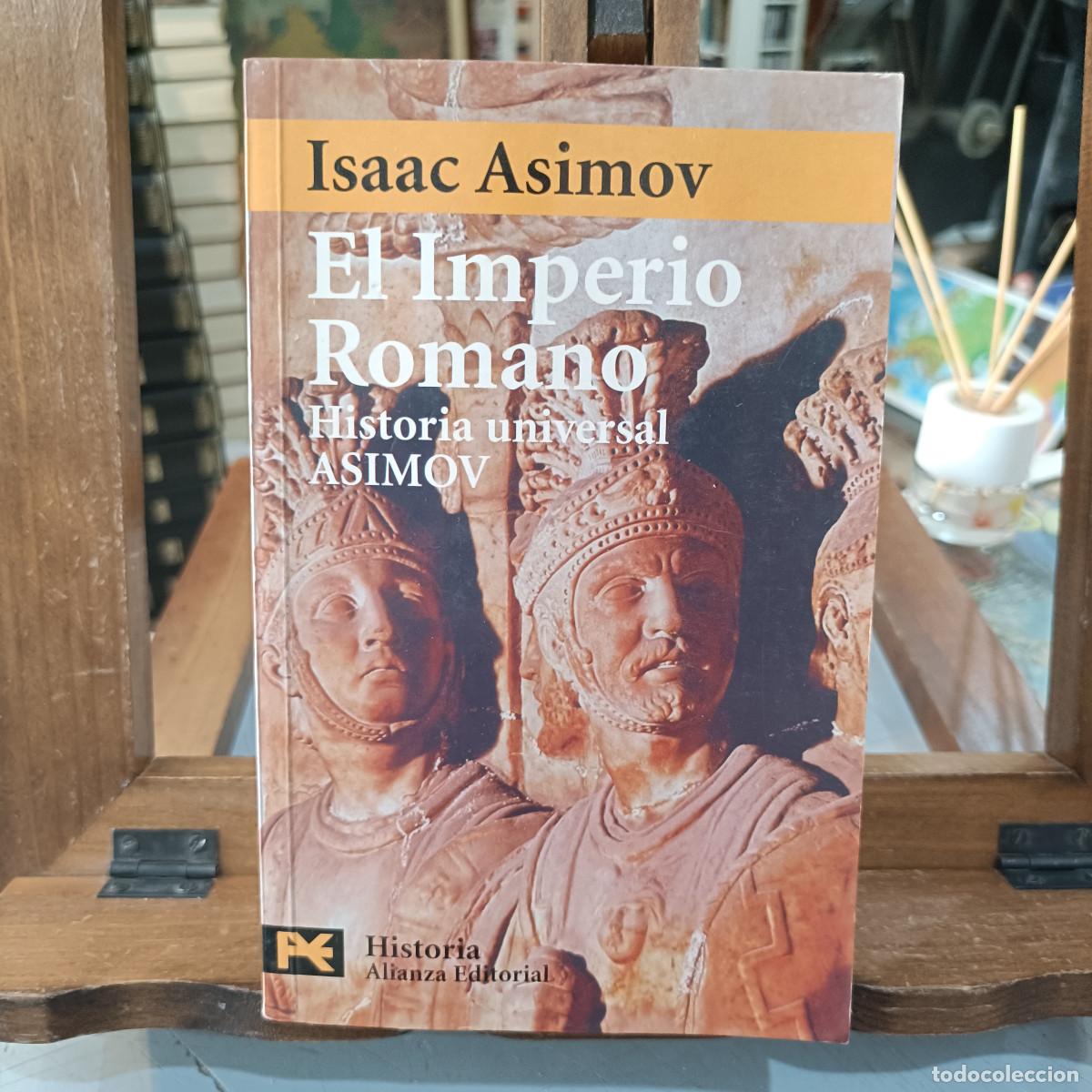 Libros de segunda mano: El Imperio Romano - Historia Universal Asimov - Isaac Asimov - Alianza Editorial 2001