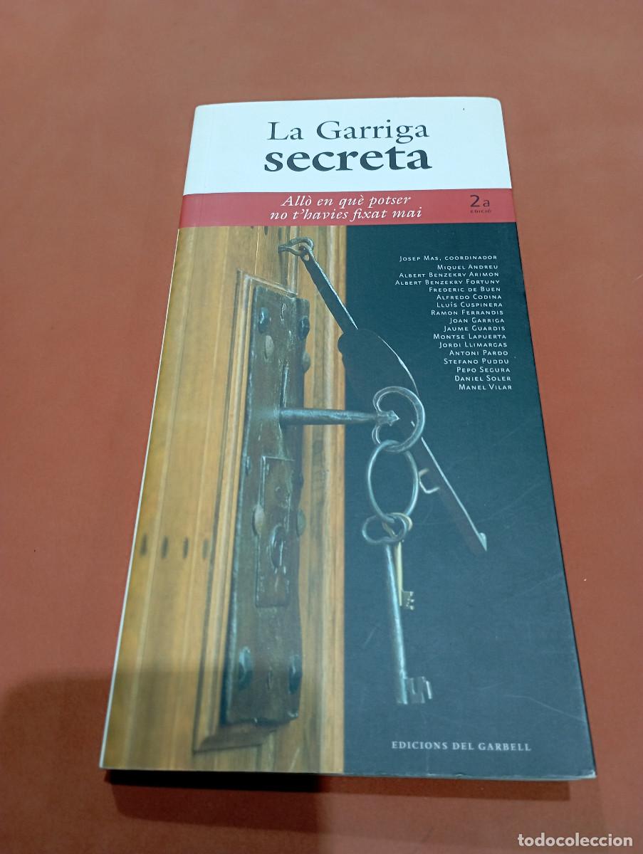 Livres d'occasion: La Garriga secreta , all&ograve; en que potser no t'havies fixat mai. Ed. del Garbell - V. ORIENTAL1