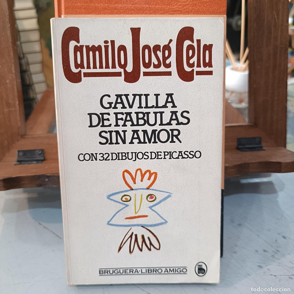 Libros de segunda mano: Gavilla de F&aacute;bulas sin amor, con 32 dibujos de Picasso - Camilo Jos&eacute; Cela - Ed. Bruguera 1983