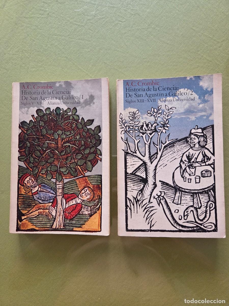 Libros de segunda mano: Historia de la ciencia: de San Agust&iacute;n a Galileo. Tomos 1 y 2. A. C. Crombie