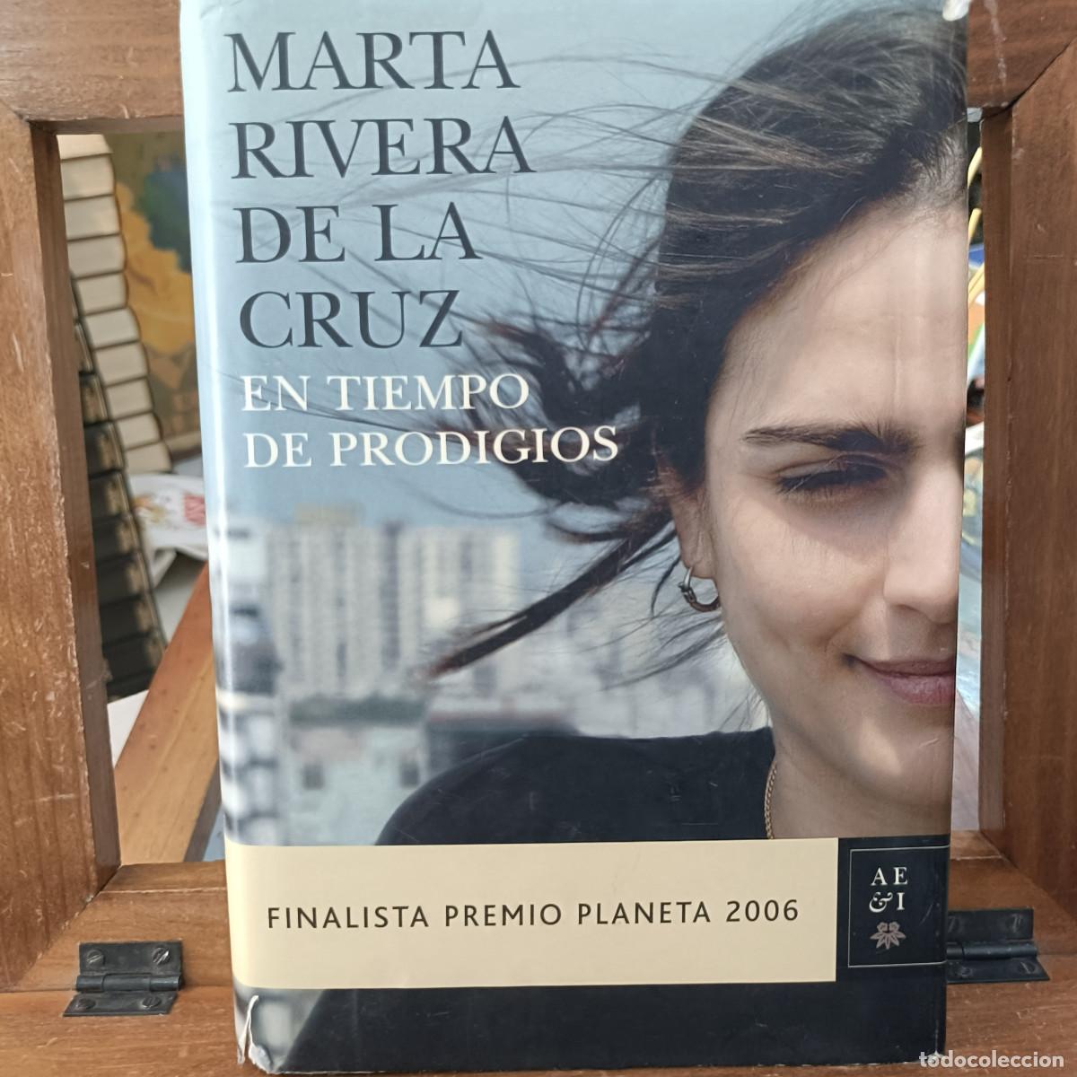 Libros de segunda mano: En tiempo de prodigios - Marta Rivera de la Cruz - Ed. Planeta 2006