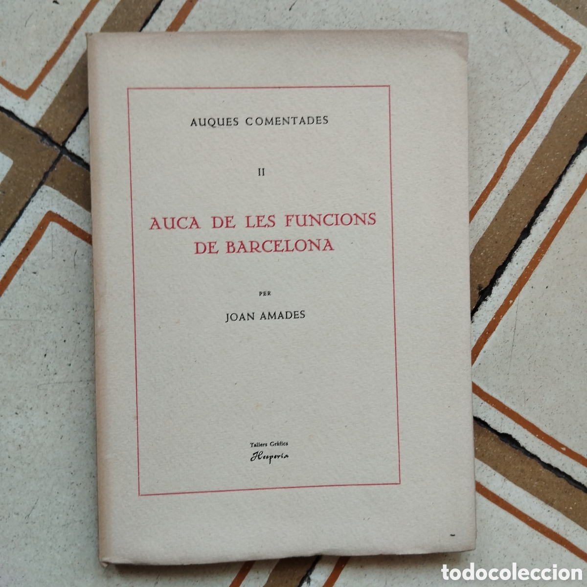 Libros de segunda mano: (Acolorit a m&agrave;) JOAN AMADES AUQUES COMENTADES AUCA EDIFICIS FUNCIONS BARCELONA JOCS MAINADA - Foto 13