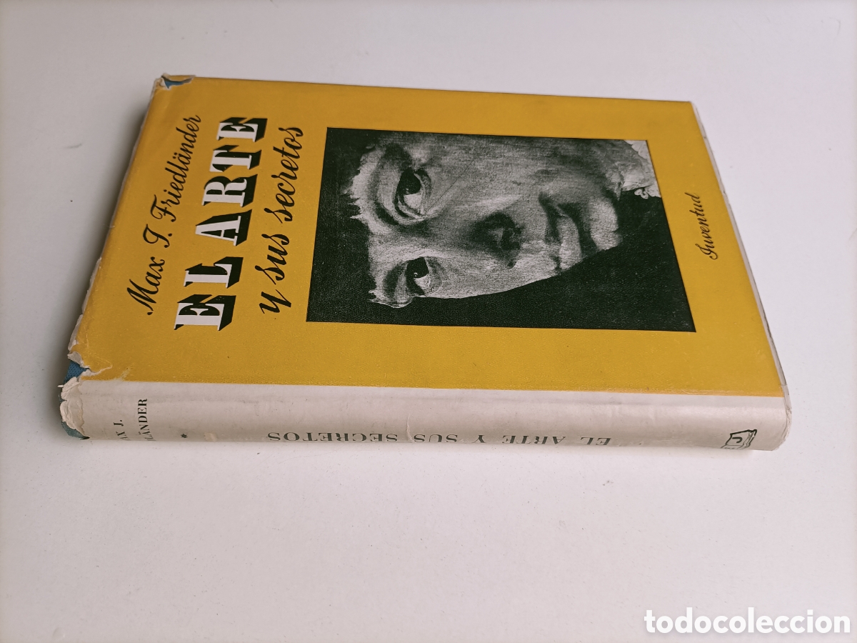 Libros de segunda mano: El arte y sus secretos. Max Friedlander. Pensamiento arte