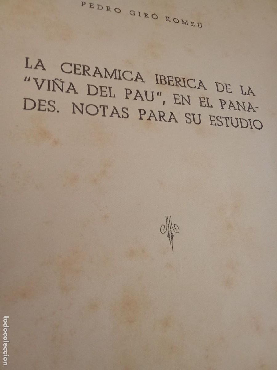 Libros de segunda mano: La cer&aacute;mica ib&eacute;rica de la vi&ntilde;a del Pau en el Panades.