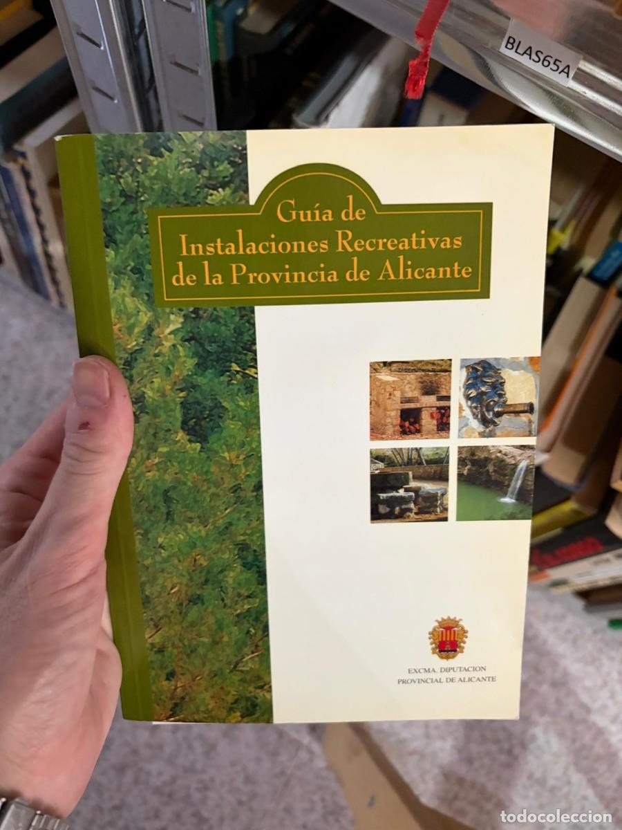Libros de segunda mano: BLAS65A Gu&iacute;a de instalaciones recreativas de la Provincia de Alicante &mdash; Excma. Diputaci&oacute;n Provincial