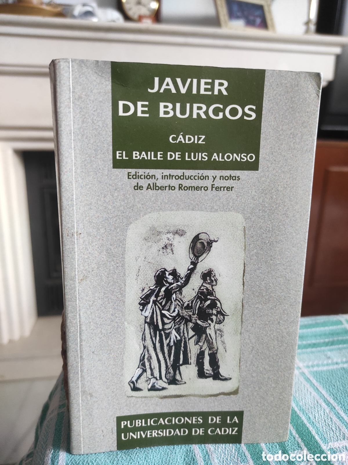 Libros de segunda mano: CADIZ , EL BAILE DE LUIS ALONSO - JAVIER DE BURGOS (PEDIDO MINIMO 10&euro;)