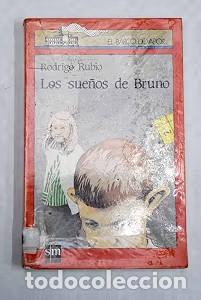 Gebrauchte B&uuml;cher: Los Sue&ntilde;os de Bruno - Arturo Requejo - Ediciones Sm - El Barco de Vapor. Serie Roja, 193