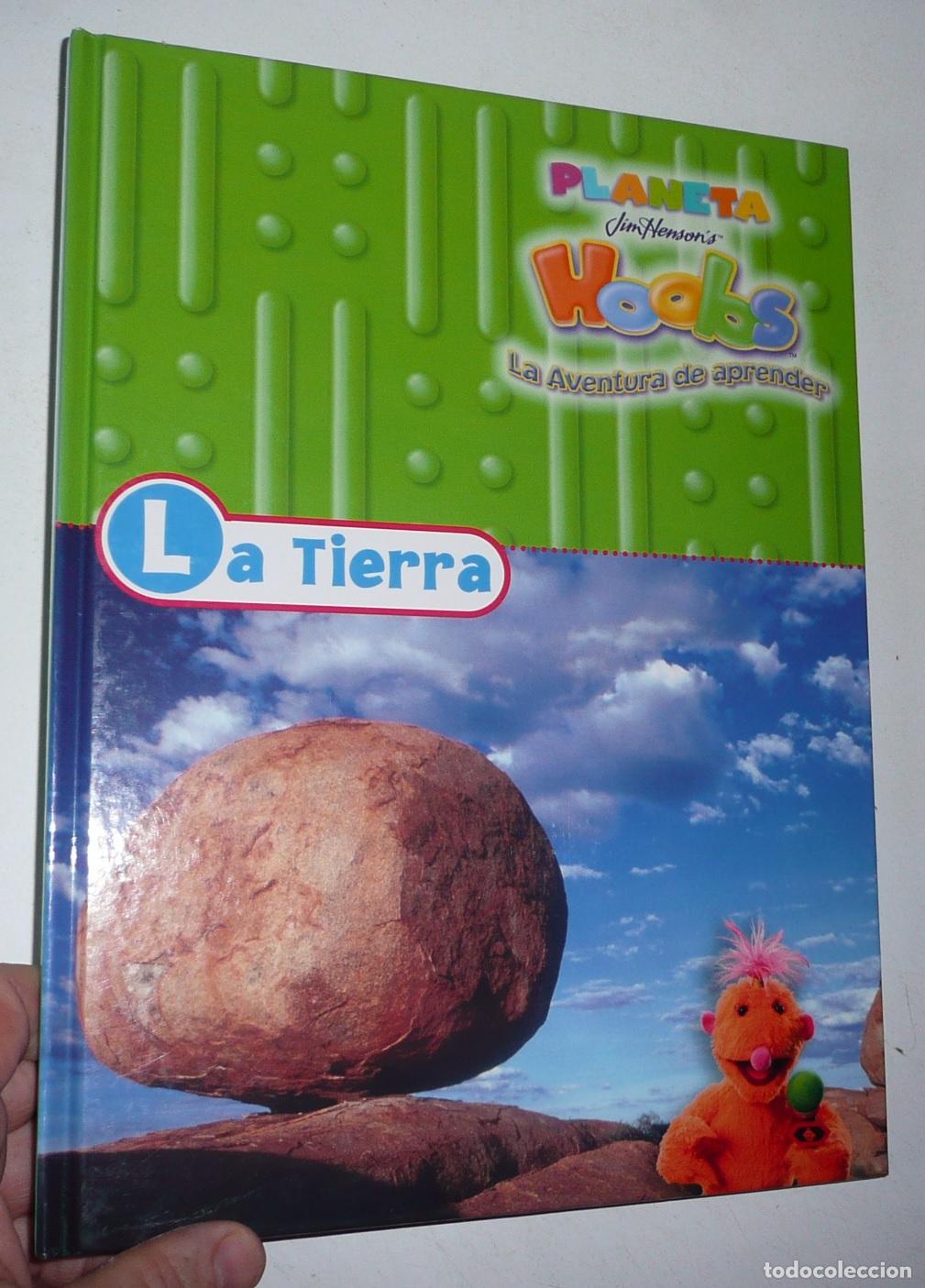 Libros de segunda mano: Planeta Hoobs. Jim Henson. La aventura de aprender. La Tierra (Planeta, 2004)