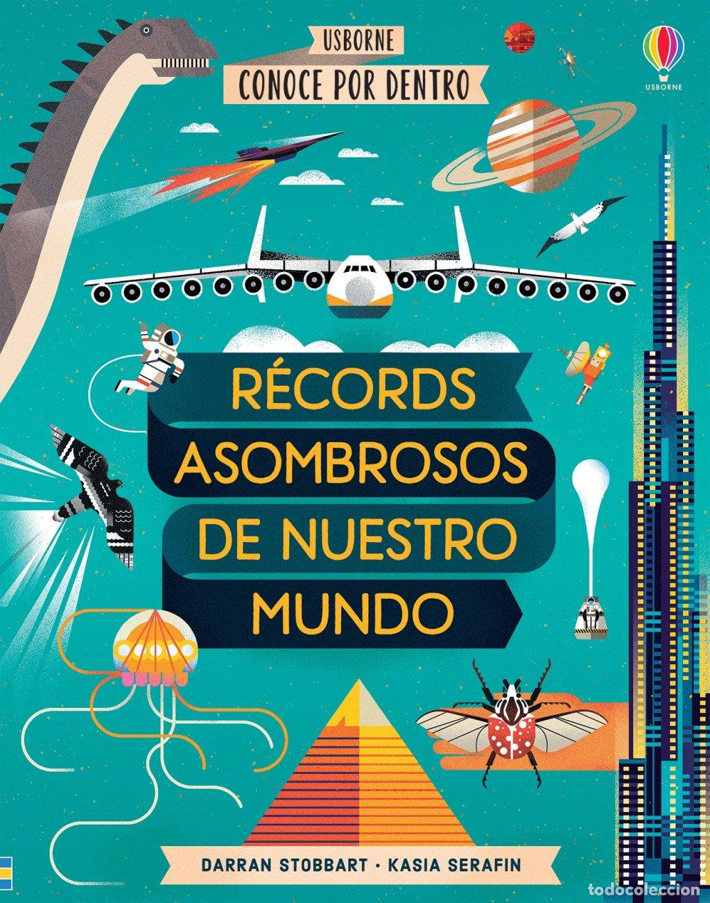 Gebrauchte B&uuml;cher: R&eacute;cords Asombrosos de Nuestro Mundo - Beatriz Coira - Usborne Publishing - Conoce por Dentro