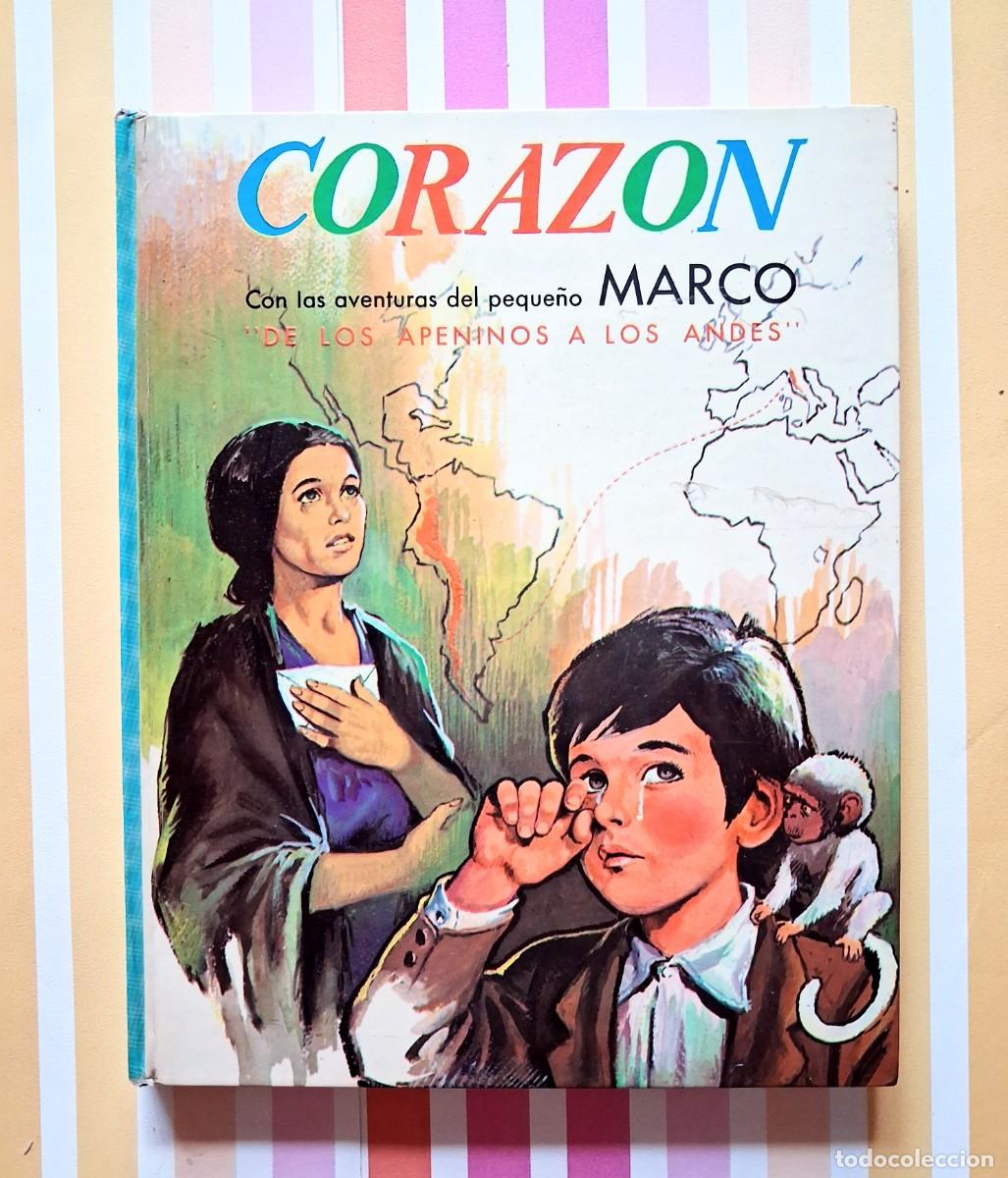 Libros de segunda mano: Coraz&oacute;n aventuras del peque&ntilde;o Marco de los apeninos a los andes.