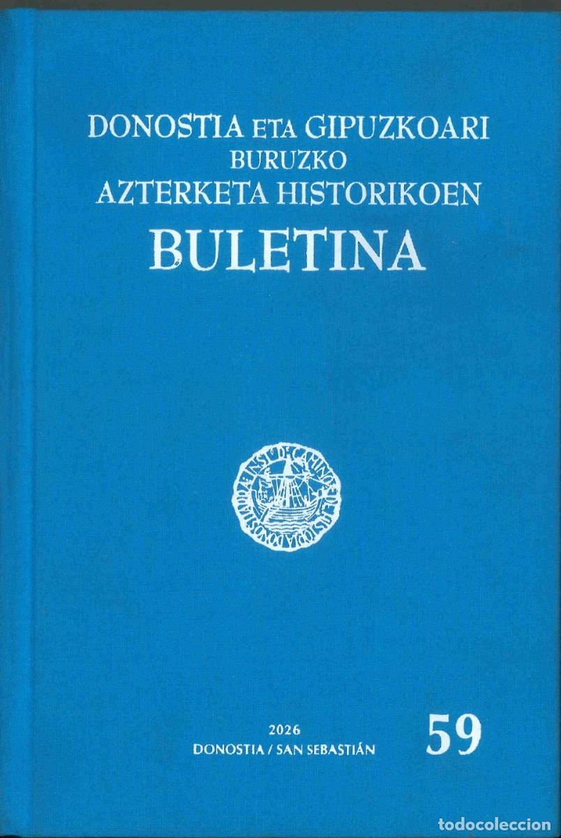 Libros de segunda mano: Bolet&iacute;n de Estudios Hist&oacute;ricos sobre San Sebasti&aacute;n y Gipuzkoa. n&ordm;59. 2026