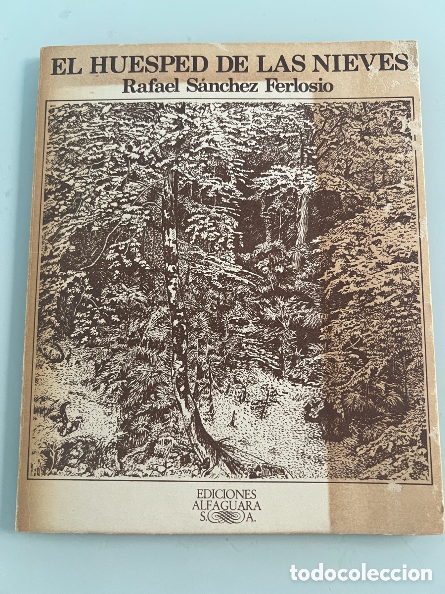 Libros de segunda mano: El Huesped de las Nieves. Rafael Sanchez Ferlosio. Ediciones Alfaguara . Primera Edicion 1982