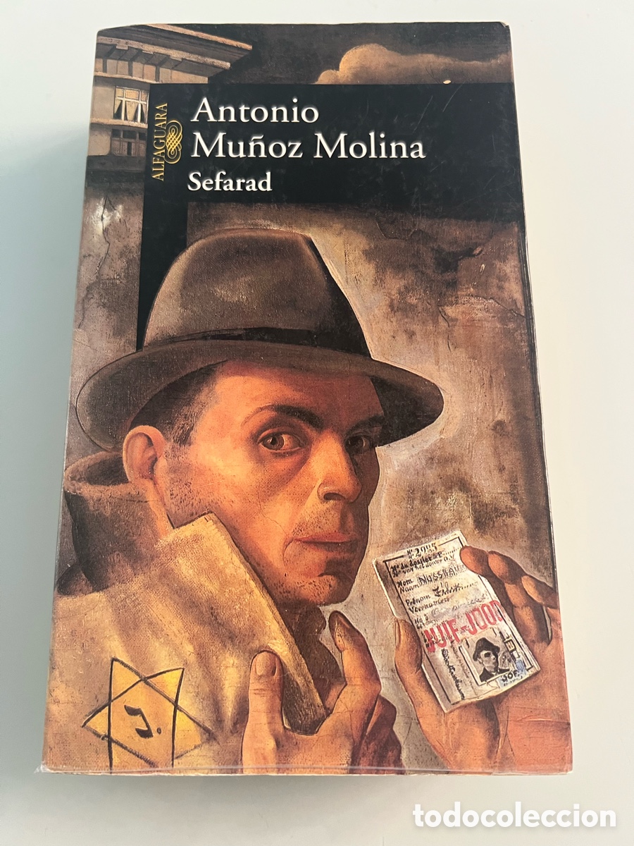 Libros de segunda mano: Sefarad una novela de novelas. Antonio Mu&ntilde;oz Molina. Alfaguara. Primera Edicion 2001.