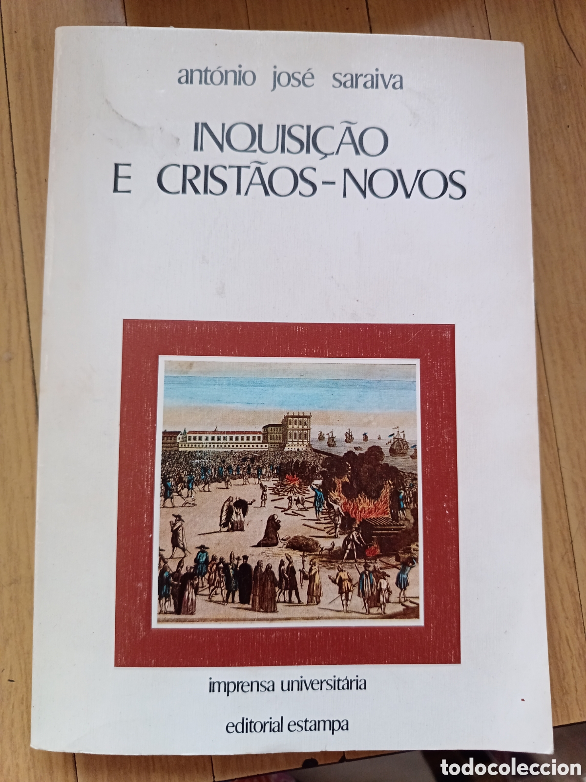 Libros de segunda mano: Inquisi&ccedil;&atilde;o e crist&atilde;os-novos. Antonio Jos&eacute; Saraiva