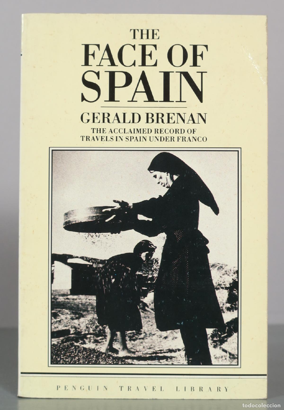 Libros de segunda mano: The Face of Spain - Gerald Brenan - Penguin Books