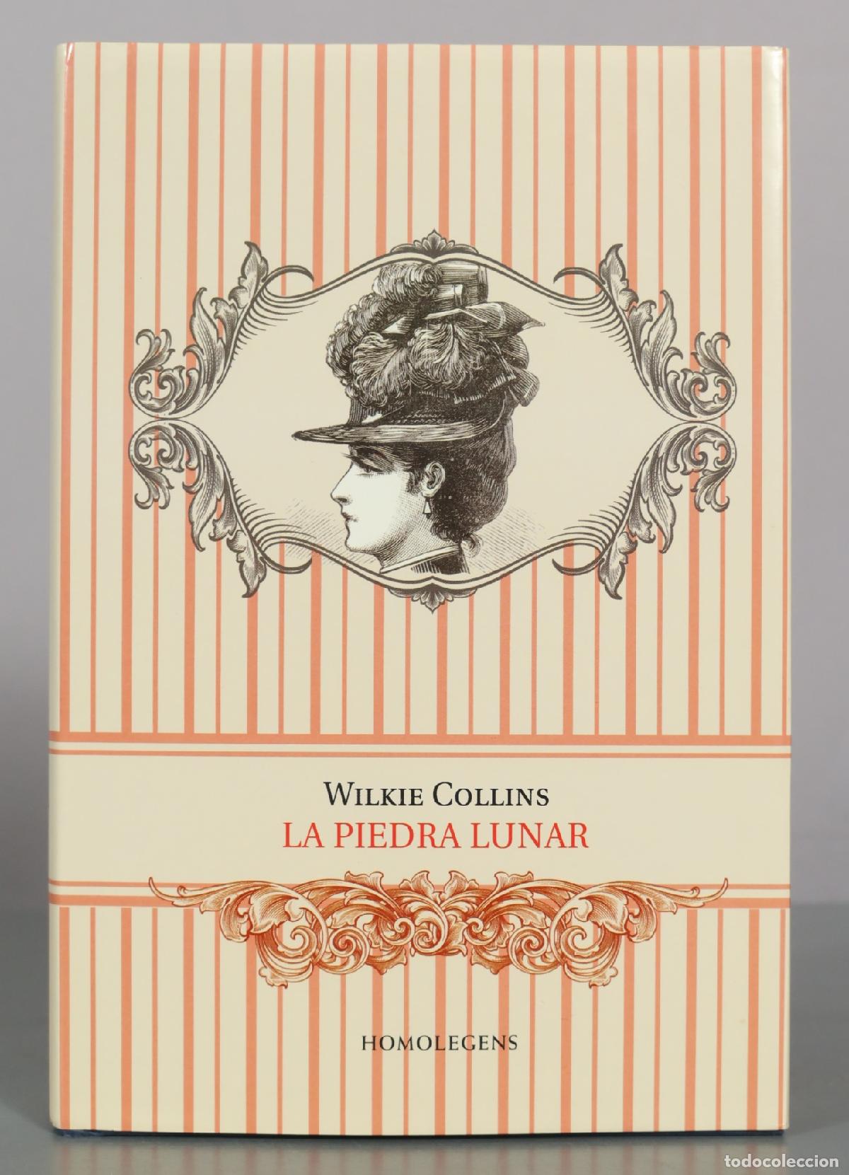 Libros de segunda mano: La piedra lunar - Wilkie Collins - Editorial Homo Legens
