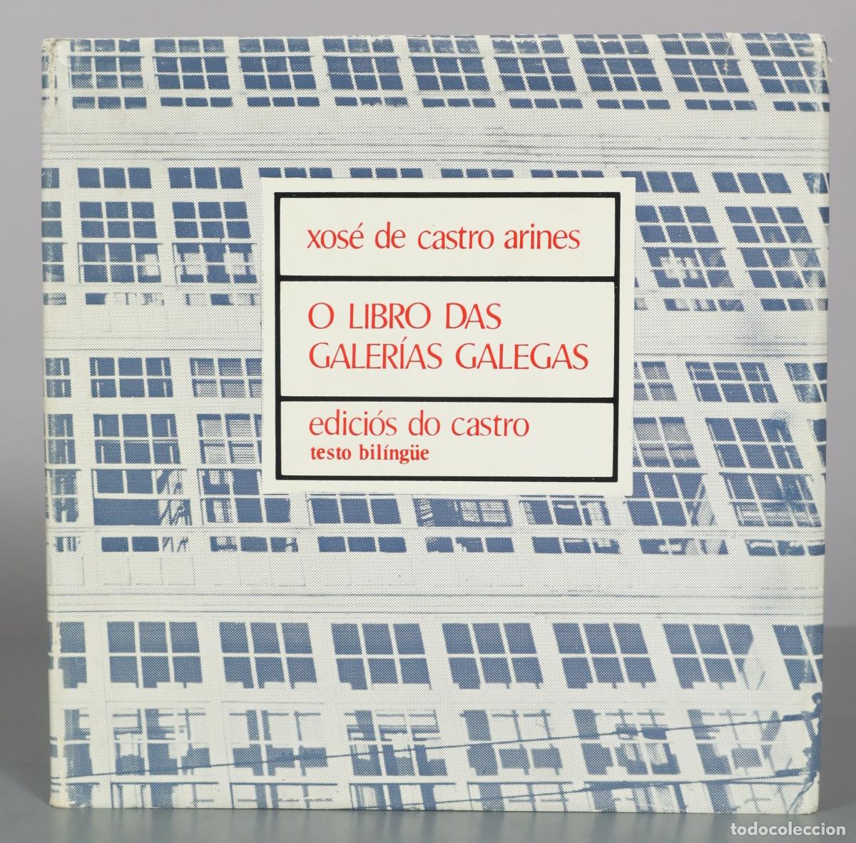 Libros de segunda mano: O libro das galer&iacute;as galegas - Xos&eacute; de Castro Arines - Edici&oacute;s do Castro