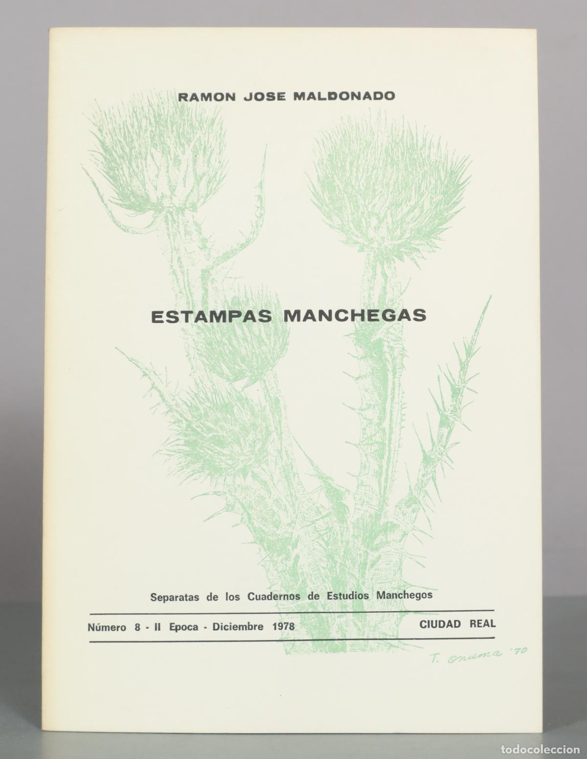 Libros de segunda mano: Cuadernos de Estudios Manchegos. ESTAMPAS MANCHEGAS Por Jos&eacute; MALDONADO DEDICADO AUTOGRAFO AUTOR