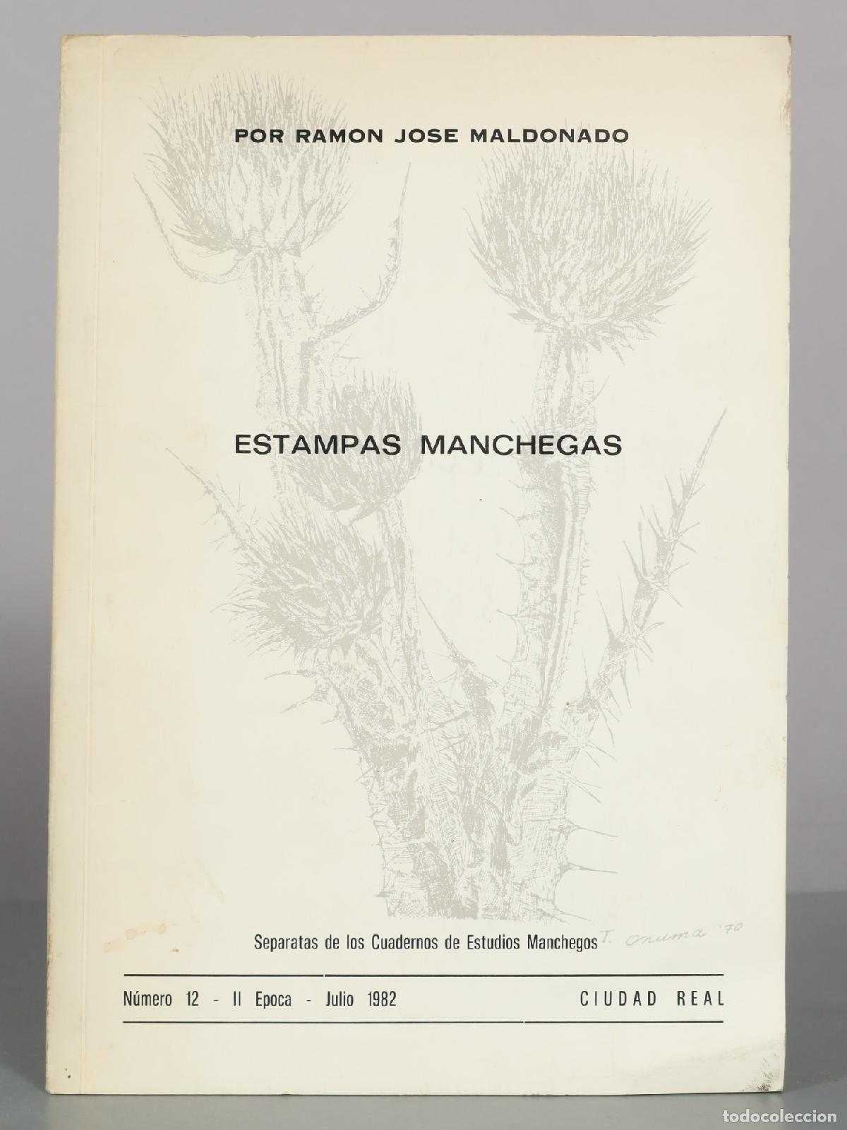Libros de segunda mano: Estampas Manchegas - Ram&oacute;n Jos&eacute; Maldonado - LA FIN DEL MUNDO Cuadernos de DEDICADO AUTOGRAFO AUTOR