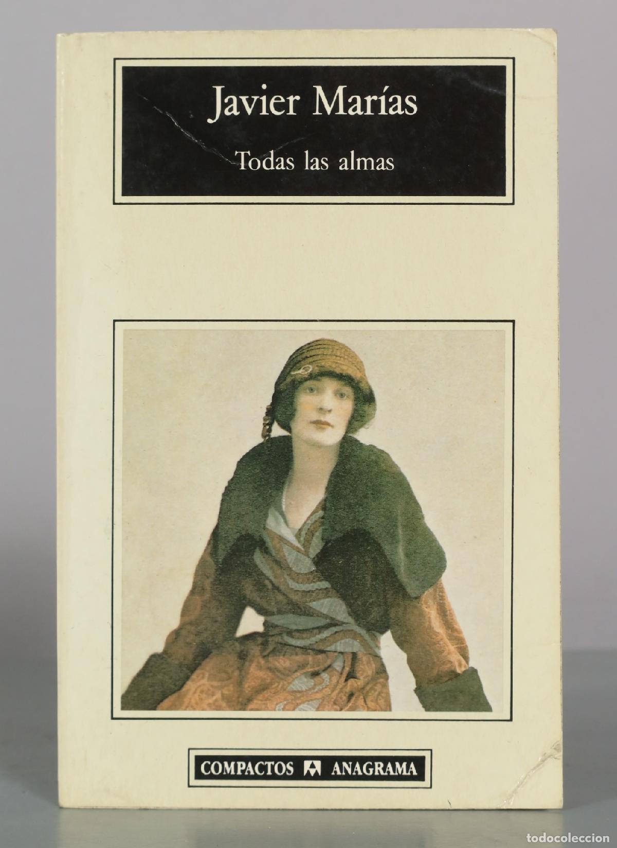 Livres d'occasion: Todas las almas - Javier Mar&iacute;as - Anagrama