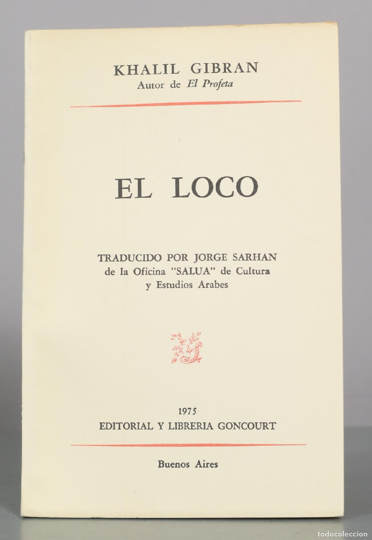 Libros de segunda mano: El Loco - Khalil Gibran - Editorial y Librer&iacute;a Goncourt