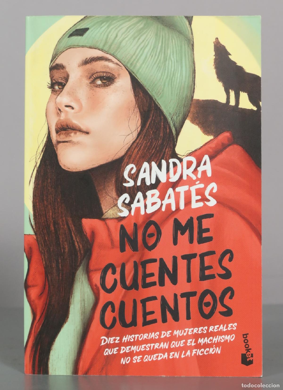 Second hand books: No me cuentes cuentos - Sandra Sabat&eacute;s - Editorial Planeta