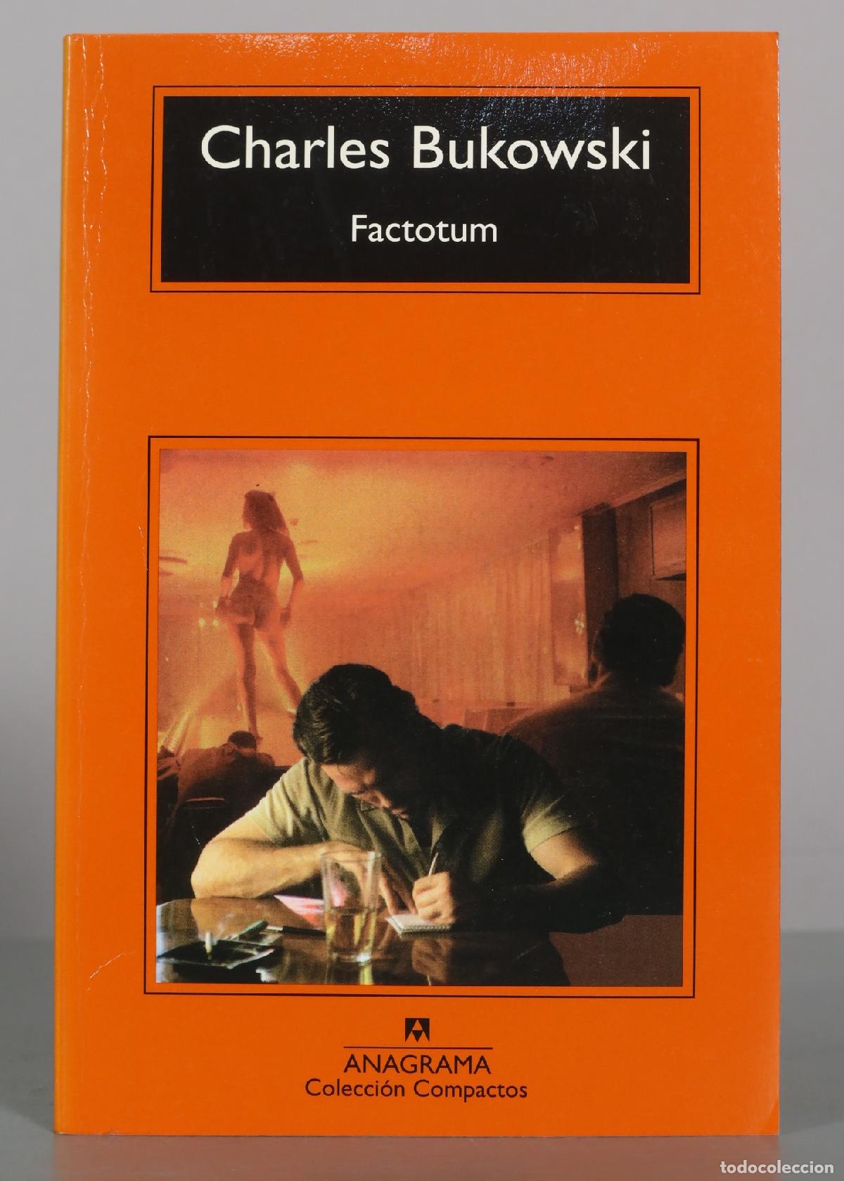 Second hand books: Factotum - Charles Bukowski - Anagrama