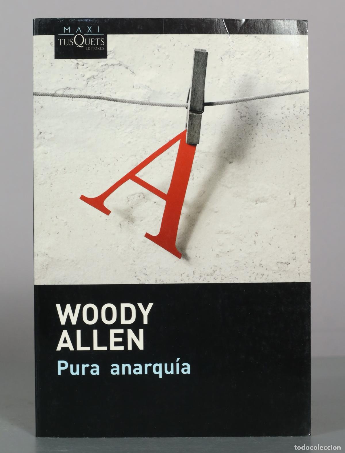 Libros de segunda mano: Pura anarqu&iacute;a - Woody Allen - Tusquets Editores